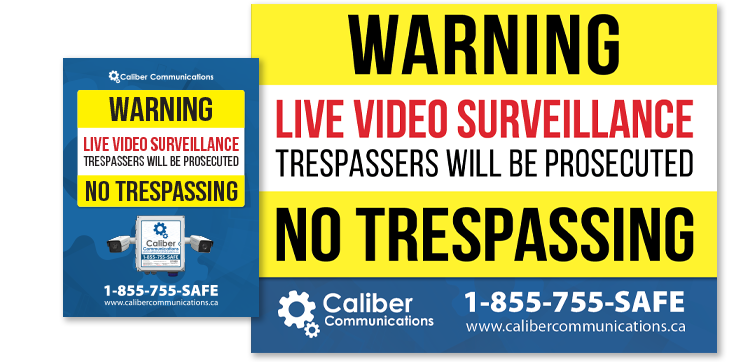 Caliber Communications deterrence signage